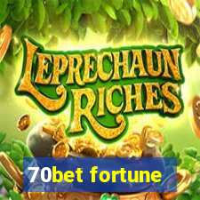 70bet fortune